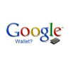  NFC- Google   Google Wallet